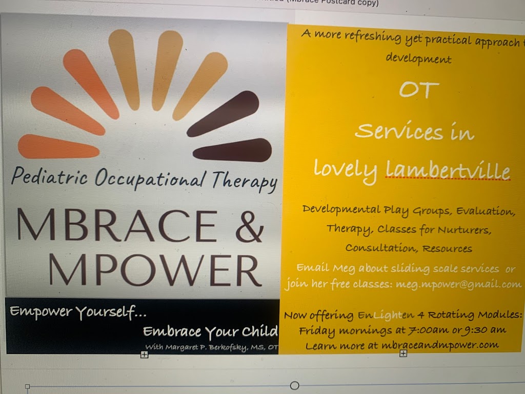 Mbrace and Mpower Occupational Therapy | 1 Feeder St Studio A, Lambertville, NJ 08530 | Phone: (201) 669-6684