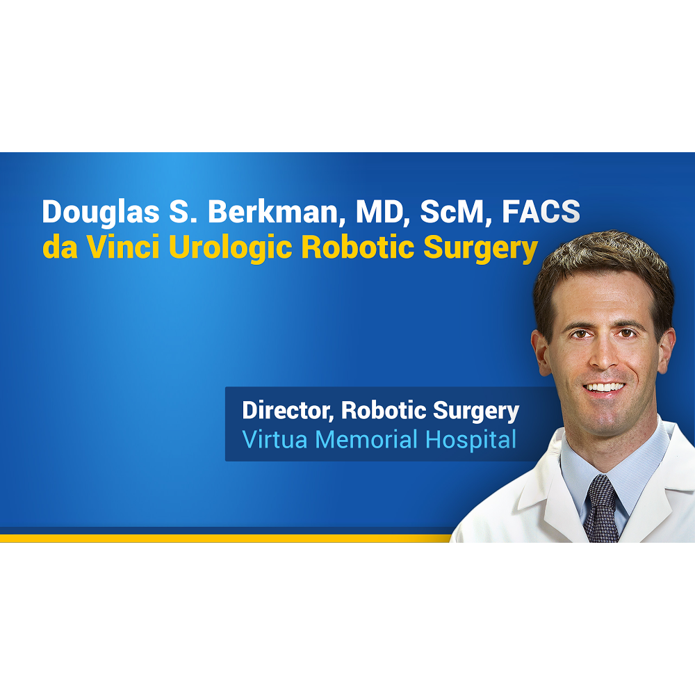 Dr. Douglas S. Berkman, MD, ScM, FACS | 15000 Midlantic Dr Suite 100, Mt Laurel Township, NJ 08054 | Phone: (856) 252-1000