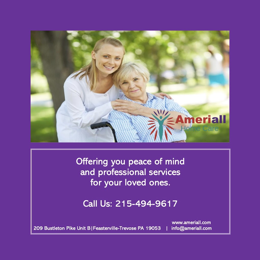 Ameriall Home Care | 209 Bustleton Pike Unit B, Feasterville-Trevose, PA 19053 | Phone: (215) 494-9617